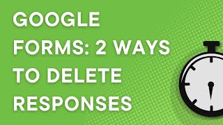 Google Forms 101: The right way (and the wrong way) to delete survey responses (2024)