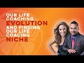 Joeel and Natalie's Life Coaching Evolution (Finding Our Life Coaching Niche)