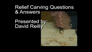 W059 Relief Carving Q and A with David Reilly