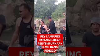 REY LAMPUNG DATANGI LOKASI PENYEMPURNAAN ILMU BANG RENGGO DARI GURU JAGABAYA