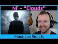 Musician reacts to NF Clouds