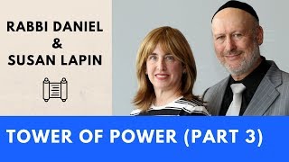 Rabbi Daniel Lapin: Tower of Power (Part 3 of 4)