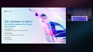 SQL database in Fabric: The unified database for AI apps and analytics | BRK220