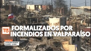 Bombero y exbrigadista formalizados por incendios en región de Valparaíso