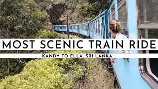 KANDY TO ELLA · MOST BEAUTIFUL TRAIN RIDE IN THE WORLD | TRAVEL VLOG #60