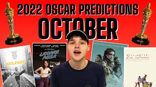 2022 Oscar Predictions - OCTOBER