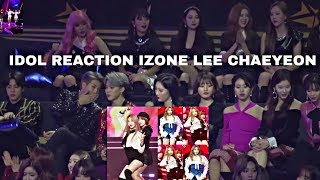 BTS , TWICE, WANNAONE REACTION IZONE (IDOL REACTION LEE CHAEYEON IZONE)