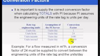 OSIsoft: Use the conversion factor field when doing a total calculation in PE. v3.4.375