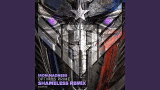 Optimus Prime (Shameless Remix)