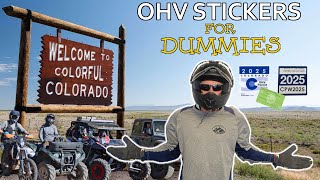 Colorado OHV Stickers explained. OHV Permit vs. Registration. Who needs one???