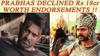 Baahubali Prabhas DECLINED BRAND endorsements of Rs 18cr | FilmiBeat