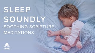 SLEEP SOUNDLY [Soothing Scripture Meditations]