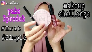 Cuma pake 3 produk aja!!! Makeup ter Irit Dan Simple || Novah Safitri