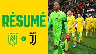 FC Nantes - Juventus FC : le résumé