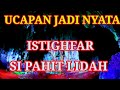 ISTIGHFAR SI PAHIT LIDAH