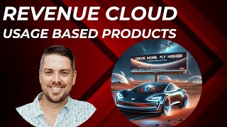 Usage Based Products in Revenue Cloud