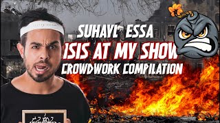 ISIS at my SHOW! | Crowdwork Roshnee Show | Suhayl Essa