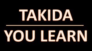 You Learn Takida (lyrics)