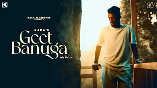 Geet Banuga (Teaser) : @kaka6969 - Another Side | Kaka New Song | Latest Punjabi Songs 2022