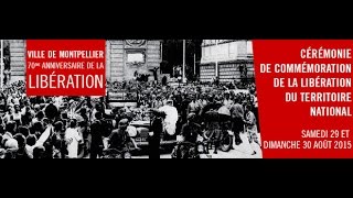 Commémoration de la Libération de Montpellier