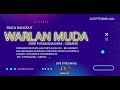 LIVE STREAMING SINGA DANGDUT WARLAN MUDA |  Kp MANIIS Ds PARIGIMULYA - CIPUNAGARA - SUBANG