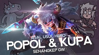 Asal Usul Hero Popol \u0026 Kupa Senangkep Gw - MLBB Indonesia