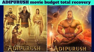 ADIPURUSH movie budget total recovery #boxofficecollection #adipurush