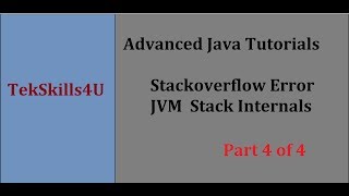 Part 4 : Stackoverflow Error and jvm stack in Java Programming