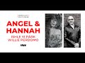 Angel & Hannah: Ishle Yi Park and Willie Perdomo