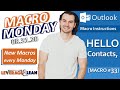 Macro Instructions | Outlook Hello Contacts [Macro #33] | Macro Monday 08.31.20