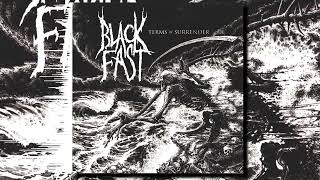 Black Fast - Terms Of Surrender (Full Album)