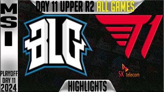 BLG vs T1 Highlights ALL GAMES | MSI 2024 Upper Round 2 Knockouts Day 11 | Bilib