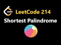 Rabin Karp - Shortest Palindrome - Leetcode 214