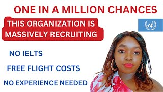 THIS ORGANIZATION IS MASSIVELY RECRUITING|NGO JOBS 2024|UN JOBS 2024
