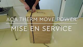 Comment utiliser le BWT AQA Therm Move Power ?