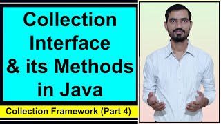 Collection Interface in Java | Collection Interface Methods by Deepak