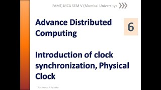 Advance Distributed Computing Lecture 6 Clock Synchronization and Physical Clock