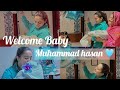WELCOME BABY MUHAMMAD HASAN💙🩵