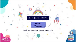 Hep Birlikte Vücudum Şarkısını Söylüyoruz | QNB Finansbank Çocuk Festivali