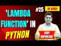 Lambda Function in Python || Complete Python Tutorial For Beginners in Hindi (With Notes) #25