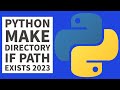 Python Beginners - Make Directory Check If Directory Exists 2023