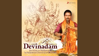 Devi Neeye Thunai (Instrumental - Nadaswaram)