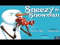 SNEEZY THE SNOWMAN – Winter read aloud | kindergarten | Bedtime Story | Seasons | Funny | Sharing