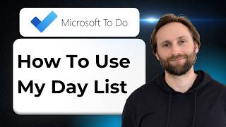 How to Use the My Day List in Microsoft To-Do [2026 Guide]