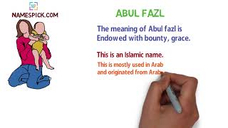 The meaning of Abul fazl