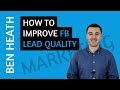 How To Improve Facebook Lead Quality