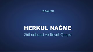 Nağme - 539 - | Gül bahçesi ve Itriyat Çarşısı  | M. Fethullah Gülen | (2021/09/20)