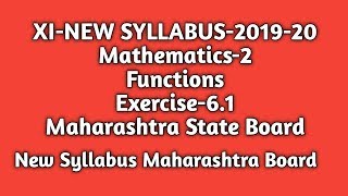 Class XI |New Syllabus |Functions |Exercise-6.1 |Maths-2|Maharashtra State Board|#Functions