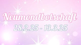 Neumondorakel 28.2.-13.3.25🔮WOW😍Wunder geschehen! Wünsche erfüllen sich! Heilung geschieht!