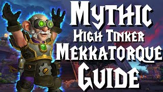 Mythic Mekkatorque - Guide | Battle of Dazar'Alor